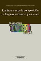 Las Fronteras De La Composicion En Lenguas Romanicas Y En Vasco PDF