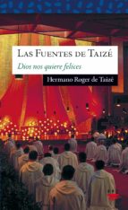 Las Fuentes De Taize: Amor De Todo Amor