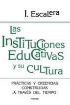 Las Instituciones Educativas Y Su Cultura PDF