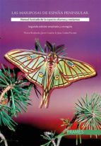 Las Mariposas De La España Peninsular: Manual Ilustrado De Las Especies Diurnas Y Nocturnas PDF