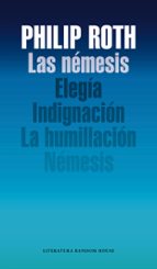 Las Némesis: Elegía; Indignación; La Humillación; Némesis PDF