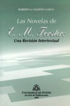 Las Novelas De E. M. Forster: Una Revision Intertextual