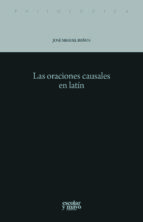 Las Oraciones Causales En Latin: Su Evolucion Diacronica PDF