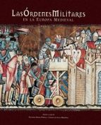Las Ordenes Militares En La Europa Medievales