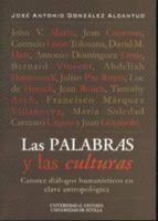 Las Palabras Y Las Culturas: Catorce Dialogos Humanisticos En Cla Ve Antropologica PDF