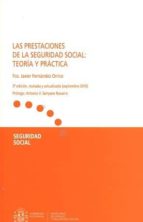 Las Prestaciones De La Seguridad Social: Teoría Y Práctica