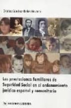 Las Prestaciones Familiares De Seguridad Social En El Ordenamient O Juridico Español Y Comunitario
