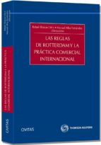 Las Reglas De Rotterdam Y La Practica Comercial Internacional