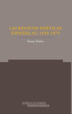Las Revistas Poeticas Españolas 1939-1975
