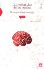 Las Sustancias De Los Sueños: Neuropsicofarmacologia PDF