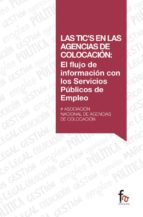 Las Tic`s En Las Agencias De Colocación: El Flujo De Informacion Con Los Servicios Publicos De Empleo