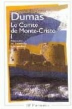 Le Comte De Monte-cristo, Vol. I