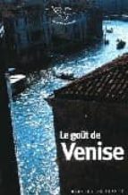 Le Gout De Venise