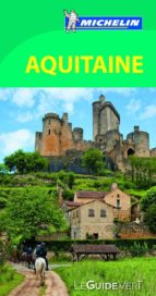 Le Guide Vert Aquitaine