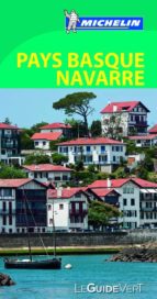 Le Guide Vert Pays Basque - France, Espagne Et Navarre