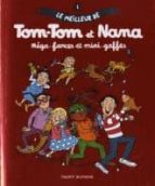 Le Meilleur De Tom-tom Et Nana, Vol 1