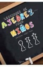 Lecciones De Ajedrez Para Niños: Iniciacion - Reglas - Bases