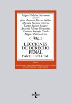 Lecciones De Derecho Penal. Parte Especial: Tomo I. Adaptadas A L As Leyes Organicas 2/2010 Y 5/2010 De Reforma Del Codigo Penal