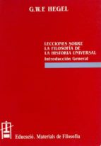 Lecciones Sobrre Filosofia De La Historia Universal: Introduccion ...