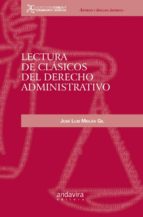 Lectura De Clasicos Del Derecho Administrativo