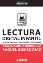 Lectura Digital Infantil. Dispositivos, Aplicaciones Y Contenidos