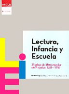 Lectura, Infancia Y Escuela PDF