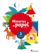 Lecturas Historias De Papel 3º Educacion Primaria Serie Saber Hacer Ed 2016