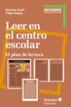 Leer En El Centro Escolar: El Plan De Lectura PDF