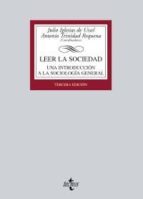 Leer La Sociedad: Una Introduccion A La Sociologia General