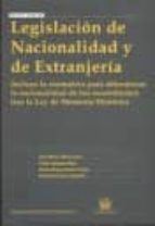 Legislacion De Nacionalidad Y De Extranjeria