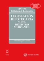 Legislacion Hipotecaria Y Del Registro Mercantil
