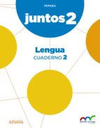 Lengua 2º Educacion Primaria Cuaderno De Lengua 2 Aprender Es Cr Ecer Juntos Ed 2015 Andalucía / Castilla Y León / Navarra
