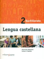 Lengua Castellana 2º Bachillerato Ed 2016