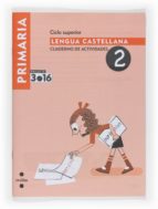 Lengua Castellana Cuaderno De Actividades 2 Projecte 3.16 5º Primaria