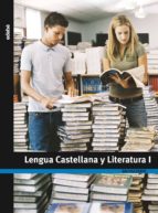 Lengua Castellana Y Literatura 1º Bachillerato
