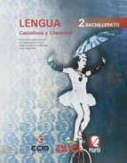 Lengua Castellana Y Literatura 2º Bachillerato Ed 2016
