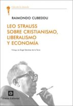 Leo Strauss Sobre Cristianismo,liberalismo Y Economia