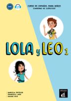 Leo Y Lola 1 : Cuaderno De Actividades