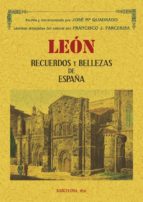 Leon: Recuerdos Y Bellezas De España