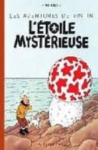 Les Aventures De Tintin: L Etoile Mysterieuse PDF