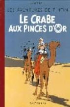Les Aventures De Tintin: Le Crabe Aux Pinces D Or PDF