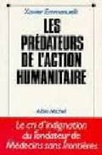 Les Predateurs De L Action Humanitaire PDF