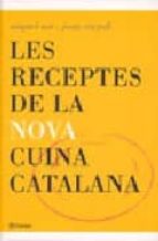 Les Receptes De La Nova Cuina Catalana
