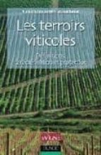 Les Terroirs Viticoles: Definitions, Caracterisation Et Protecti On PDF