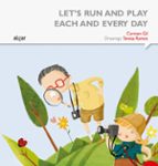 Let S Run And Play Each And Every Day PDF