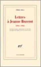 Lettres A Jeanne Rozerot 1892-1902