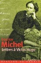 Lettres A Victor Hugo 1850-1879