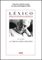 Lexico Psicopatologico En La Obra De Carlos Castilla Del Pino