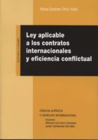 Ley Aplicable A Los Contratos Internacionales Y Eficiencia Conflictual