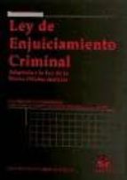 Ley De Enjuiciamiento Criminal. Adaptada A La Ley De La Nueva Oficina Judicial PDF